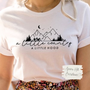 A Little Country a Little Hood Graphic T-shirt, Mountains Shirt, Outdoor Shirt