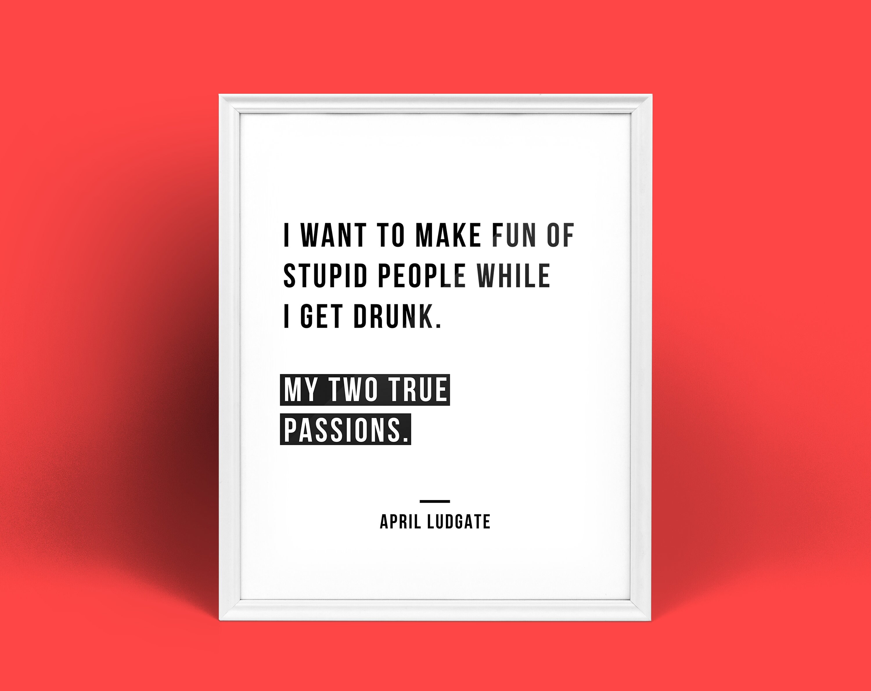 I Want to Make Fun of Stupid People While I Get Drunk. My Two - Etsy