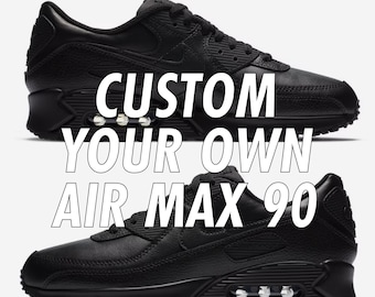 Custom Nike Air Max 90 - Custom Your Own Sneakers