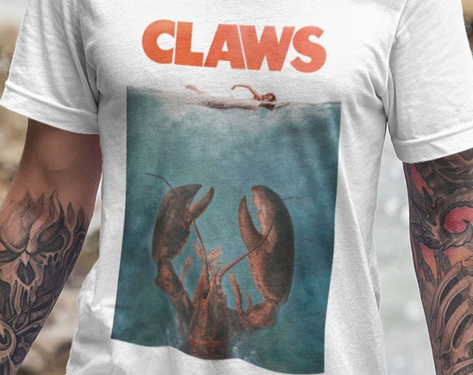 Claws Shirt - Funny Lobster T-Shirt – Jaws Movie Parody - Maine Souvenir - Lobster Themed Gift