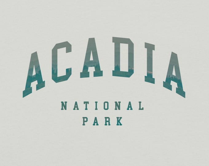 Acadia National Park Shirt • Bar Harbor Maine Graphic T-shirt • Maine Nature Lover Gift • Acadia National Park Tee