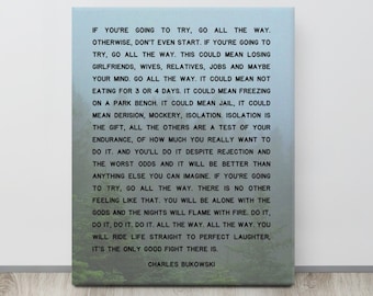 Roll the Dice - Charles Bukowski Wall Art and Canvas Print - Bukowski All The Way Poem - Inspirational Art Print