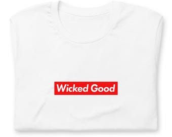 Wicked Good T-Shirt - New England Unisex Tee, Maine Souvenir