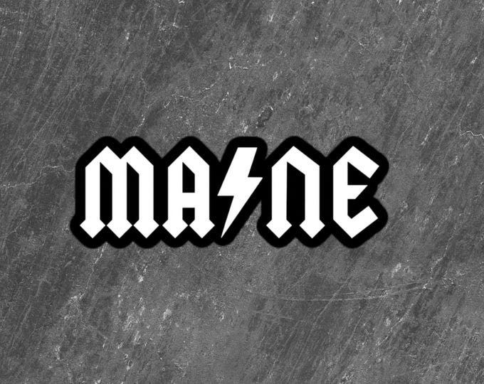 Maine ACDC Sticker • Mainer Rock Band Sticker and Decal • Funny Maine Souvenir • Rockland Maine
