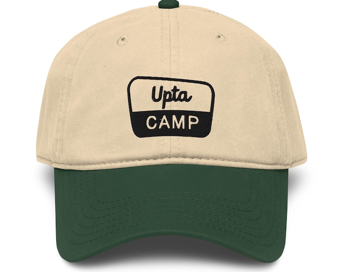 Upta Camp Dad Hat • Maine Camping & Hiking Baseball Cap