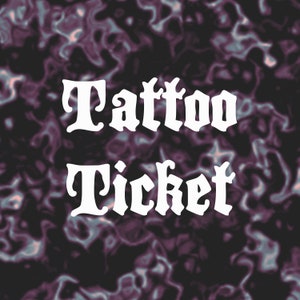 Tattoo Ticket- Use My Artwork for a Tattoo