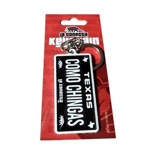 Como Chingas key chain