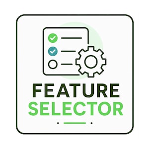 FEATURE Selector. Customize Your Order