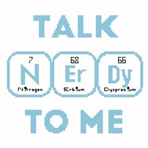 Talk Nerdy Cross Stitch Pattern, Digital Download PDF