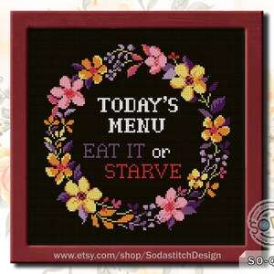 Cross Stitch Pattern Pdf 'today's Menu Eat It or Starve' Funny Sparky ...