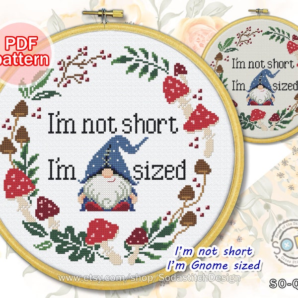 Cross Stitch Pattern pdf Gnome Funny Sparky Text Quotes mushroom Wreath ,SO-Q53 'I am not short I am Gnome sized'