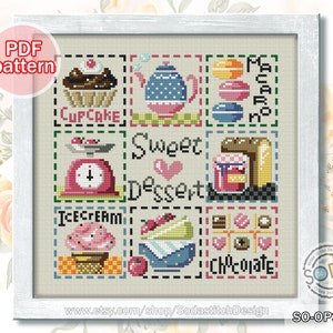 May include: A cross-stitch pattern featuring a variety of sweet treats, including cupcakes, macarons, ice cream, and chocolate. The pattern is titled "Sweet Dessert" and includes the text "Cupcake", "Macarons", "Ice Cream", and "Chocolate".