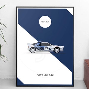 Ford RS200 - GROUP B Legends - prints A4/A3/A2/A1 - digital poster / work / wall art / gift / racing / christmas / rally gift wrc / classic