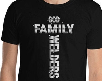 God Family Welder Proud Christian Welding Shirt for Dad