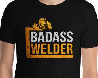 Badass Welder Shirt funny Welding Shirt for Dad for Father's Day 2020