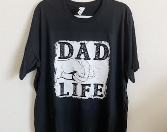 Dad Life Shirt | Father's Day Gift | Dad Shirt | Gift for Dad | Daddy and Me | Father's Day Shirt | First Father's Day Shirt | Dad Life
