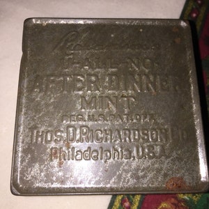 Antique PAT. FEB. 1st 1910 Richardson's U-All After Dinner Mints Tin