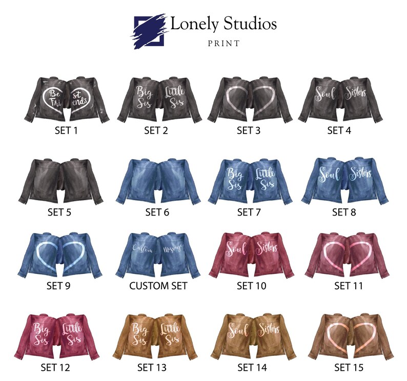 May include: A digital illustration of 15 different sets of two denim jackets with various text and designs. The jackets are in different colors, including black, blue, red, brown, and pink. The text on the jackets includes "Best Friends", "Big Sis", "Little Sis", "Soul Sisters", and "Custom Message".