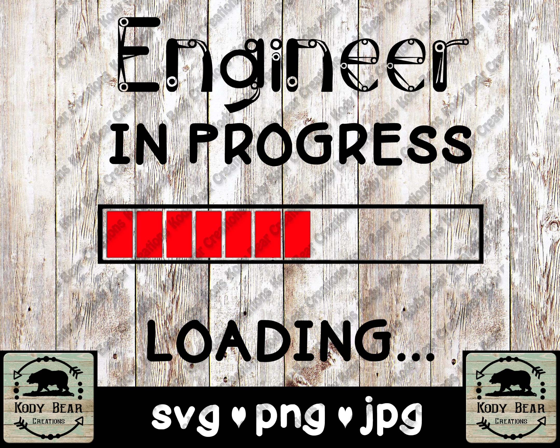 Engineer In Progress Student Graduation College Svg Png Etsy