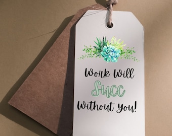 Work Will Succ Without You | Digital Download