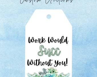 Work Would Succ Without You | Digital Download