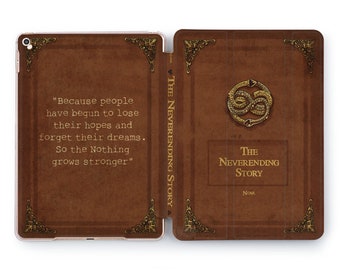 The Neverending Story 2020 iPad case 2022 case quote apple iPad 9.7 case iPad 2 air 10.2 iPad case 10.5 2021 iPad pro 12.9 iPad 4 mini 5 3 6