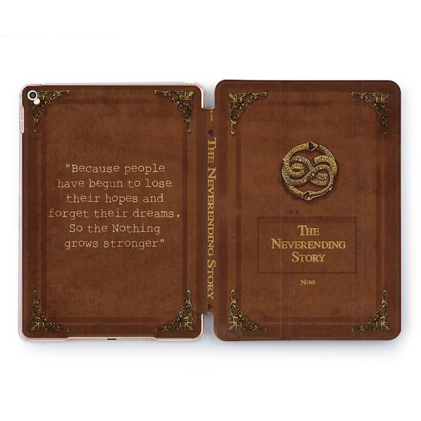 The Neverending Story 2020 iPad case 2022 case quote apple iPad 9.7 case iPad 2 air 10.2 iPad case 10.5 2021 iPad pro 12.9 iPad 4 mini 5 3 6