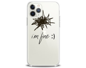 Im fine phone case funny iPhone 11 case anxiety gifts Xr case clear cute iPhone 13 iPhone 10s Max iPhone 8 plus cover 12 Mini silicone teen