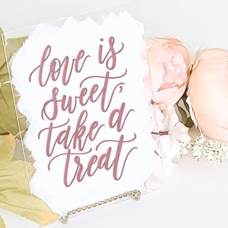 Love Is Sweet Take A Treat, Wedding Sign, Acrylic Wedding Sign, Dessert Table Signs, Wedding Decor, Rose Gold White Black Silver Gold image 1