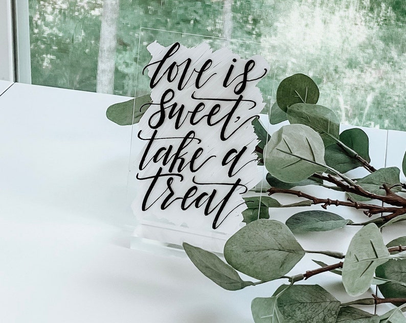 Love Is Sweet Take A Treat, Wedding Sign, Acrylic Wedding Sign, Dessert Table Signs, Wedding Decor, Rose Gold White Black Silver Gold image 5