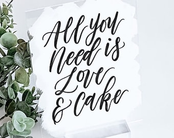 Wedding Cake Sign, Wedding Sign Acrylic, Love & Cake Wedding Sign, Wedding Cake Decor, Cake Decor, Dessert Table Decor, Wedding Signage Cake