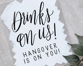 Drinks On Us Hangover Is On You Wedding Sign, Acrylic Wedding Signs, Hand Painted Wedding Signs, Bar Menu, Drinks Sign, Open Bar