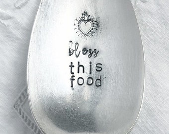 BLESS this FOOD Hand Stamped Vintage Serving Spoon Genuine Silverplate Great Gift Hostess / Birthday /  Holiday