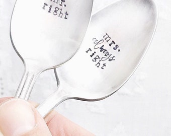 mr. right / mrs. always right Set Hand Stamped Vintage Teaspoon Genuine Silverplate