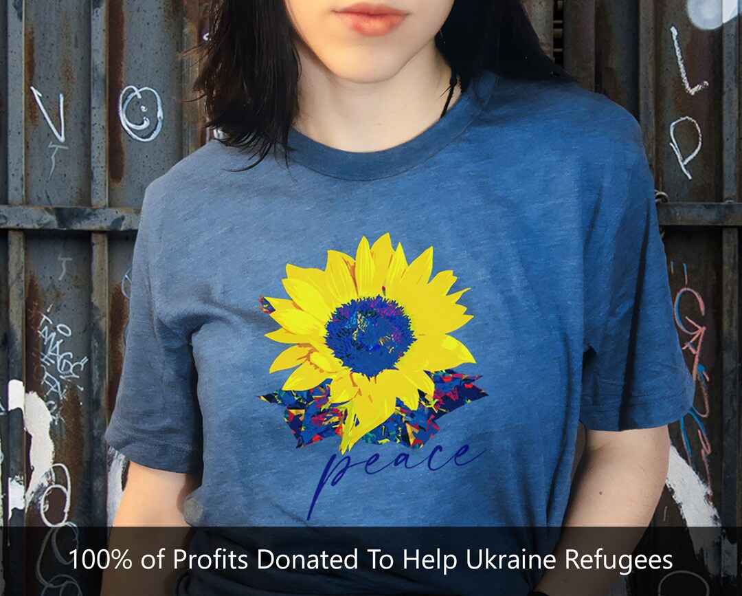Sunflower Peace for Ukraine Tshirt 100 of Profits Donated Etsy