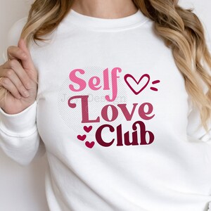 Self Love Club Svg, Self Love Svg, Retro Valentine Svg, Retro Valentine Shirt Svg, Cricut SVG | PNG | DFX | Self Love Shirt svg