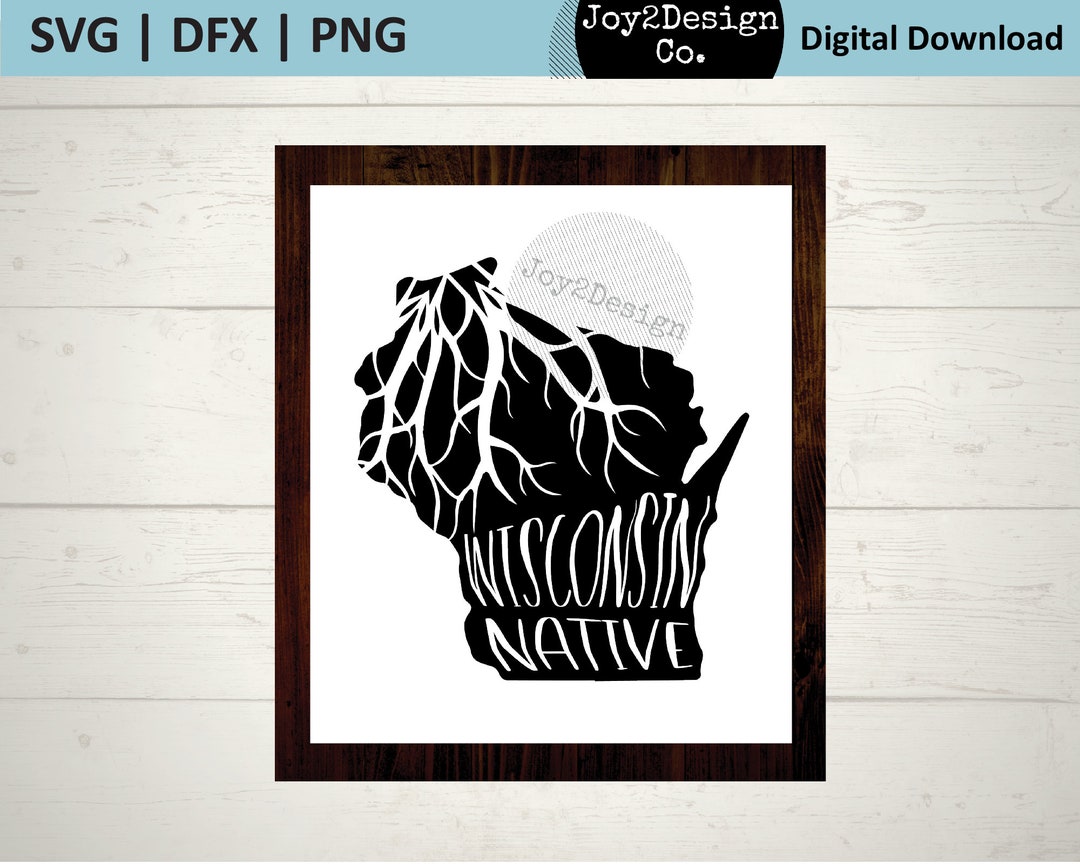 Wisconsin Roots Vector Image Wisconsin Native Svg | Wisconsin State Svg | SVG | DFX | PNG ...