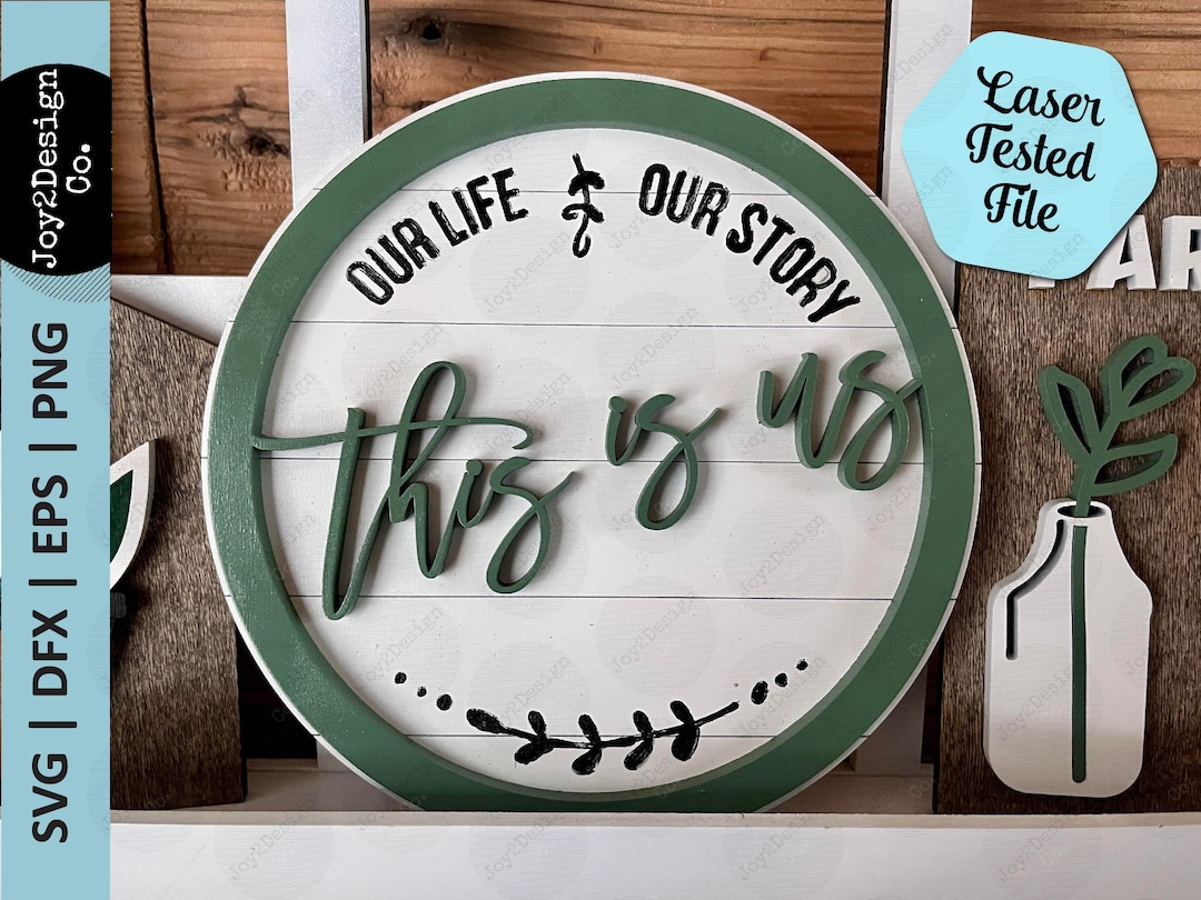This is Us Svg Eps Png Dfx Our Story Svg Our Life Svg This is Us Wall