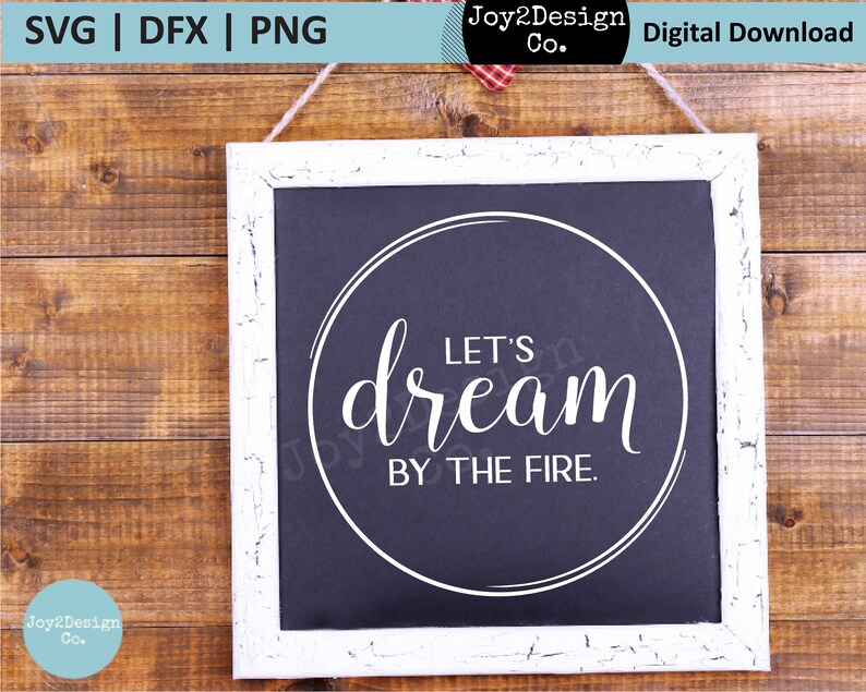 Dream by the Fire Svg Christmas SVG DXF PNG Winter Svg - Etsy