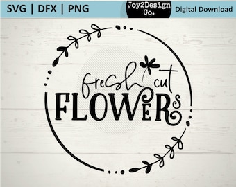 Fresh Cut Flowers SVG | DFX | PNG | Gardener Svg | Flower Shop | Greenhouse | Flower Svg