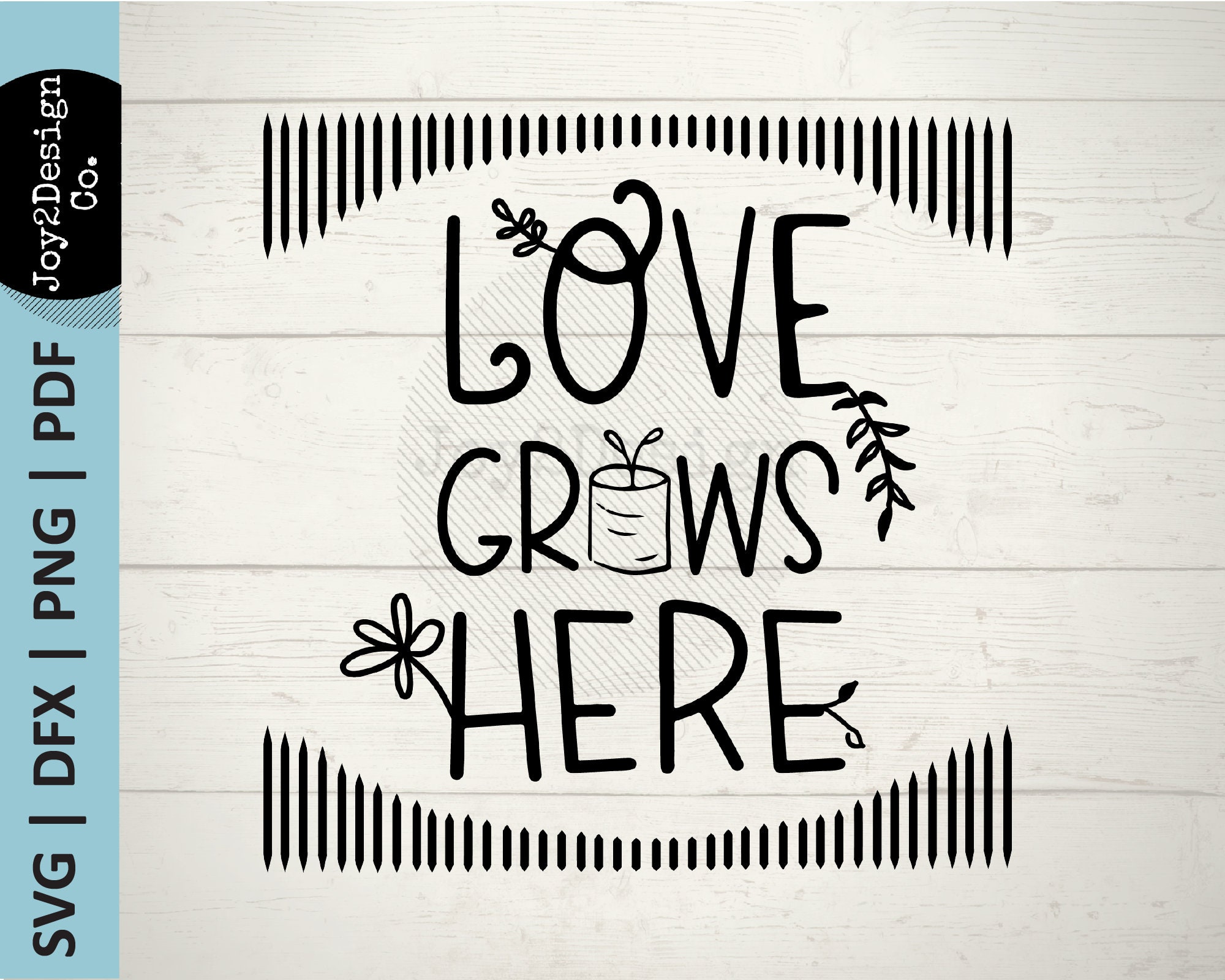 Love Grows Here SVG DFX PNG Pdf Print Nursery Room | Etsy