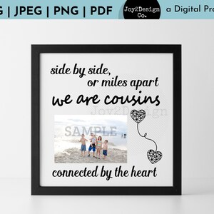 Cousins Quote Cut File | Cousins Connected By the Heart | SVG/PDF/PNG/Jpeg