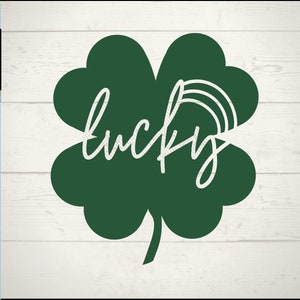 Lucky Shamrock Svg, St Patricks Day Svg, Lucky Svg, Irish Svg, Four Leaf Clover Svg, Digital download, Cricut and Silhouette Cut File