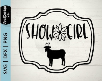 Show Girl SVG | DFX | PNG | Sheep Stock Show svg | 4H Fair svg | Digital Download