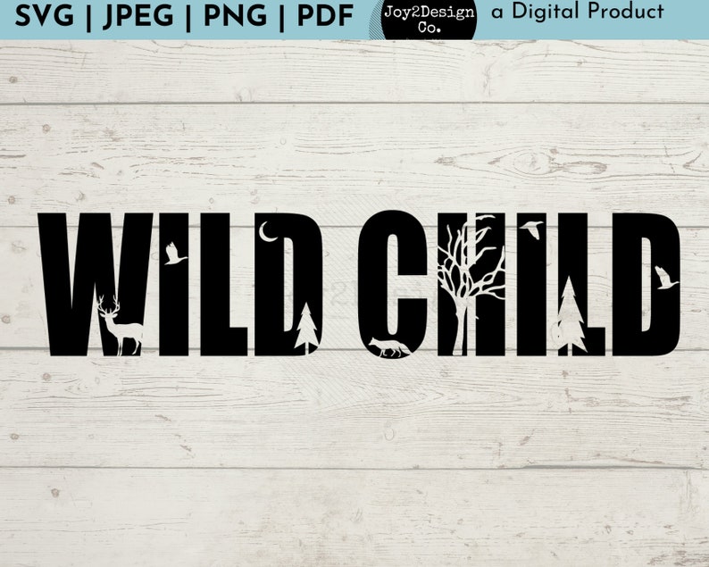Free Free Wild Child Svg 512 SVG PNG EPS DXF File