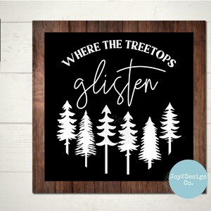 Where the Treetops Glisten SVG | DFX | PNG | Christmas Song svg | Christmas Sign Svg | Winter Sign Svg