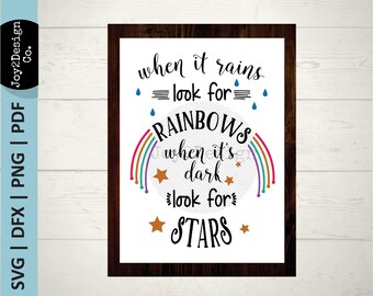 When It Rains, Look For Rainbows SVG | DFX | PNG | and Pdf Printable | Nursery Room | Rainbows Svg