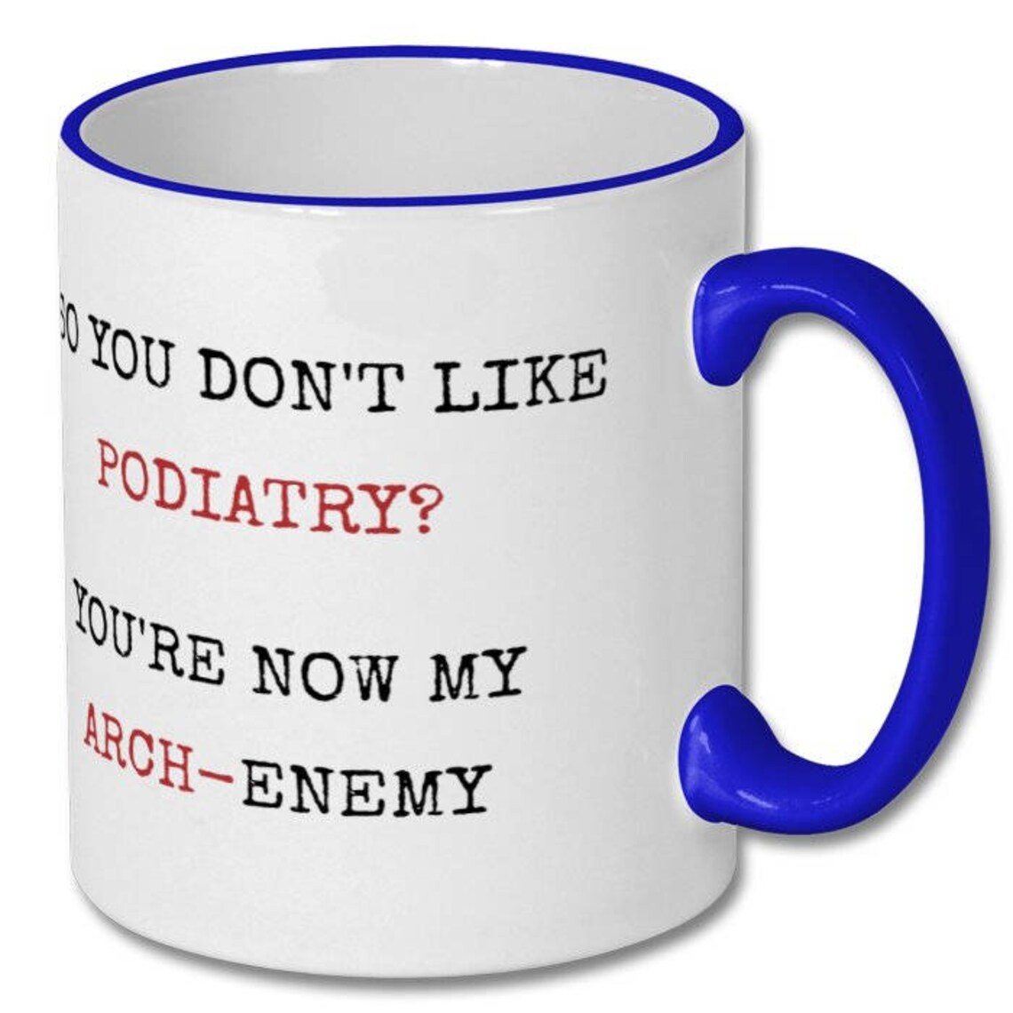 Funny Podiatry Gift Podiatry Puns Podiatry Mug Podiatry Etsy