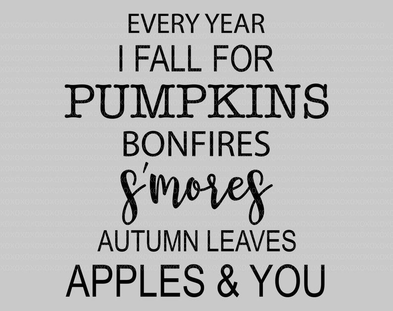 SVG Files Every Year I Fall for SVG Autumn SVG Fall Svg Etsy