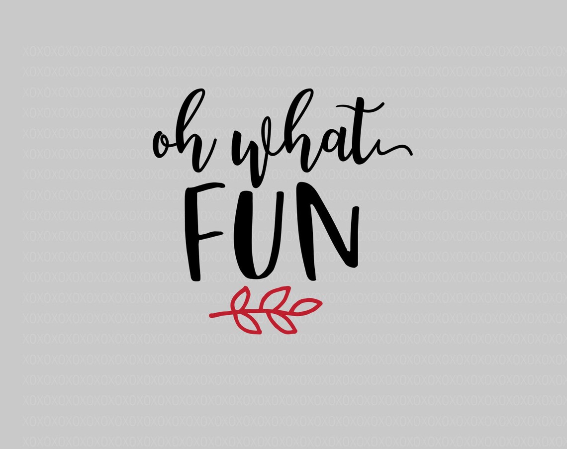Oh What Fun Svg Christmas Svg Christmas Designs Svg Eps - Etsy